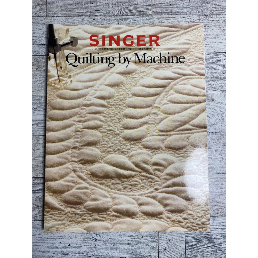 Quilting by Machine 1990 Singer‎ Sewing Reference Library